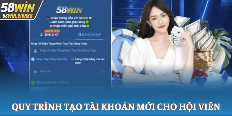 Quy trình tạo tài khoản mới cho hội viên